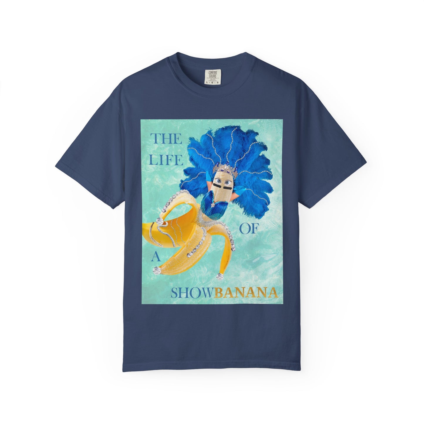 The Life of a ShowBanana Tshirt