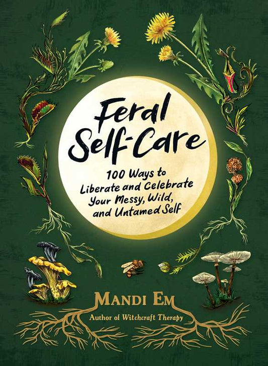 Feral Self-Care