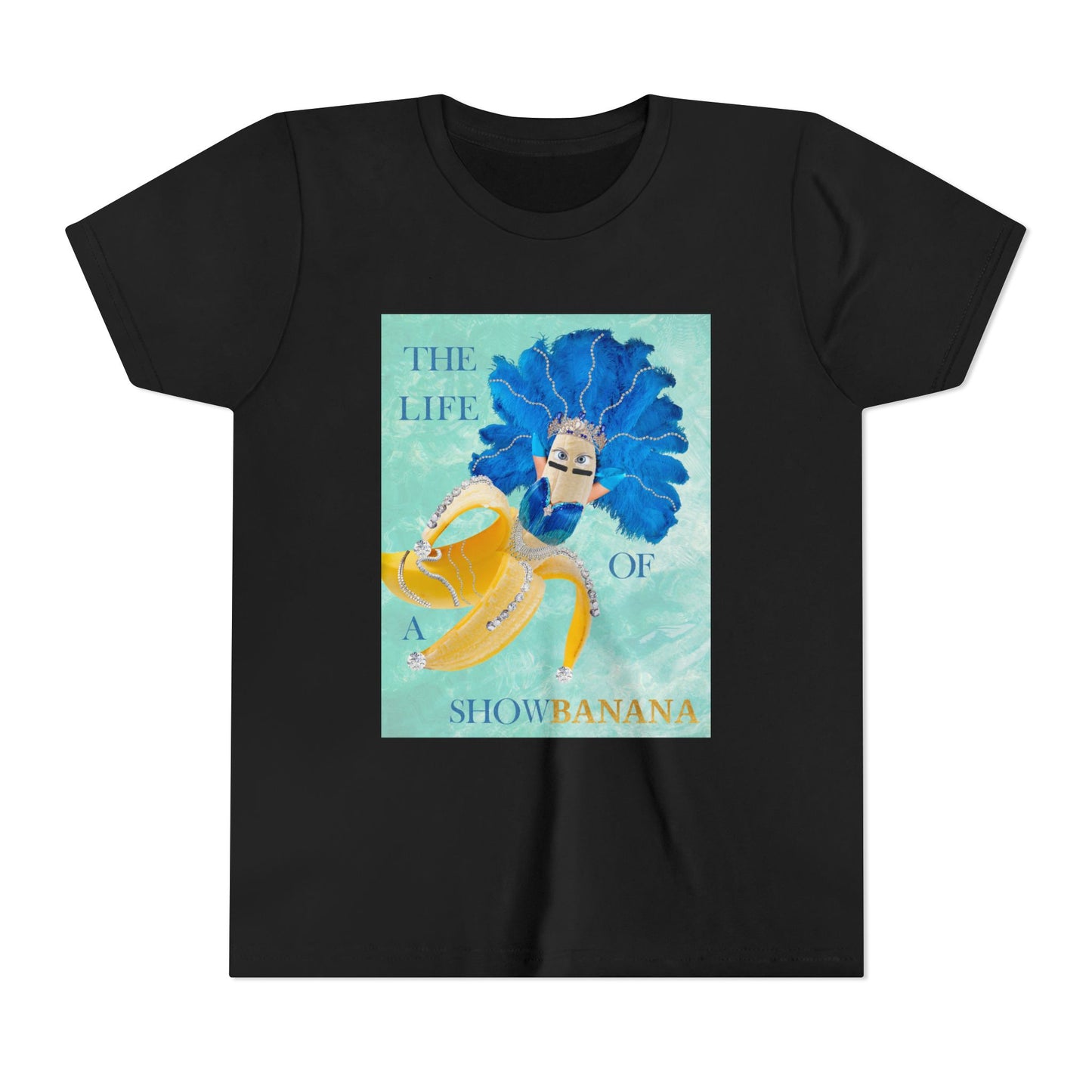 Youth Short Sleeve Tee—The Life of a Showbanana, Funny Kids Tee, Cute Gift for Birthdays, Summer Fun, Beach Day Outfit, Tropical Vibes