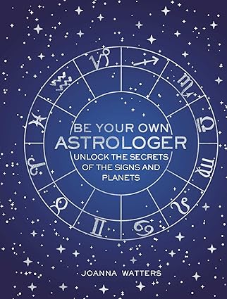 Be Your Own Astrologer